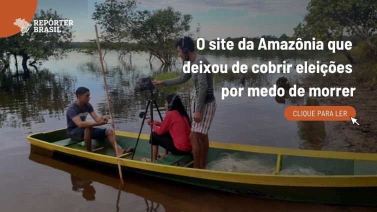Site do Tapajós desiste de cobrir eleições após ameaças de morte