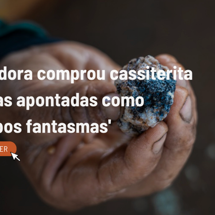 Mineradora declara compra de cassiterita em áreas sem sinal de garimpo em Rondônia