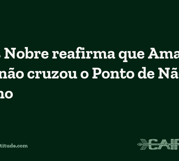 Carlos Nobre reafirma que Amazônia ainda não cruzou o Ponto de Não Retorno