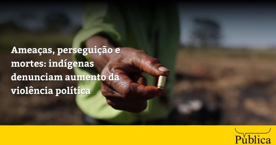 Kaingang denunciam violência política e três mortes em Votouro durante eleição